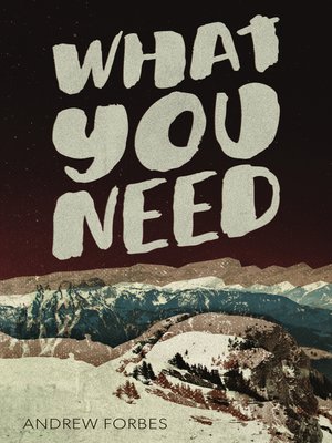cover image of What You Need